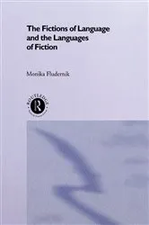Book cover of The Fictions of Language and the Languages of Fiction by Monika Fludernik
