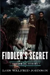 Book cover of The Fiddler's Secret by Lois Johnson