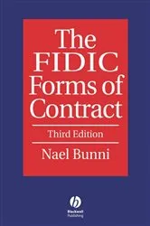 Book cover of The FIDIC Forms of Contract (3rd ed.) by Unknown