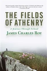 Book cover of The Fields Of Athenry by James Charles Roy