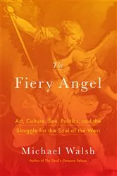 Book cover of The Fiery Angel by Michael Walsh