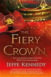 Book cover of The Fiery Crown by Jeffe Kennedy