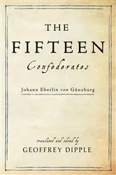 Book cover of The Fifteen Confederates by Geoffrey Dipple