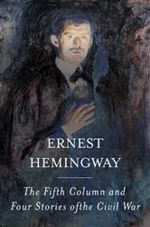 Book cover of The Fifth Column by Ernest Hemingway