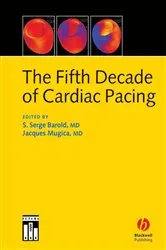 Book cover of The Fifth Decade of Cardiac Pacing by S. Serge Barold