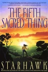 Book cover of The Fifth Sacred Thing by Starhawk