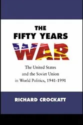 Book cover of The Fifty Years War by Richard Crockatt