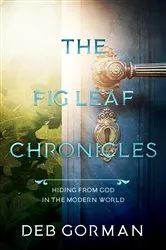 Book cover of The Fig Leaf Chronicles by Deb Gorman