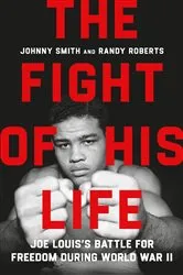 Book cover of The Fight of His Life by Randy Roberts