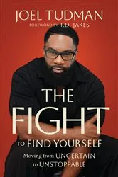 Book cover of The Fight to Find Yourself by Joel Tudman