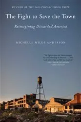 Book cover of The Fight to Save the Town by Michelle Wilde Anderson