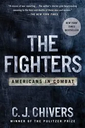 Book cover of The Fighters by C. J. Chivers