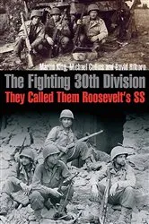 Book cover of The Fighting 30th Division by Martin King
