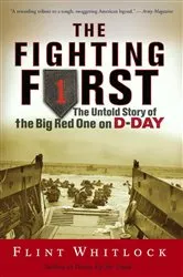 Book cover of The Fighting First by Flint Whitlock