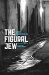 Book cover of The Figural Jew by Sarah Hammerschlag