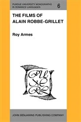 Book cover of The Films of Alain Robbe-Grillet by Roy Armes