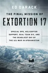 Book cover of The Final Mission of Extortion 17 by Ed Darack