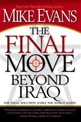 Book cover of The Final Move Beyond Iraq by Mike Evans