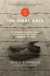 Book cover of The Final Race by Eric T. Eichinger