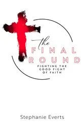 Book cover of The Final Round by Stephanie Everts