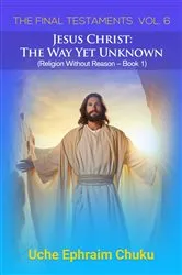 Book cover of The Final Testaments Vol. 6 by Uche Ephraim Chuku