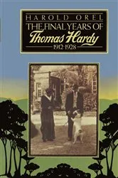 Book cover of The Final Years of Thomas Hardy, 1912–1928 by Harold Orel