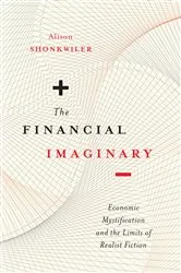 Book cover of The Financial Imaginary by Alison Shonkwiler