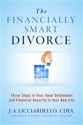 Book cover of The Financially Smart Divorce by J A Licciardello