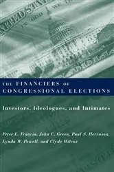 Book cover of The Financiers of Congressional Elections by Peter Francia