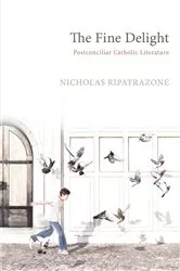 Book cover of The Fine Delight by Nicholas Ripatrazone