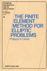 Book cover of The Finite Element Method for Elliptic Problems by Unknown