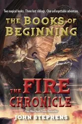 Book cover of The Fire Chronicle by John Stephens