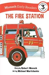 Book cover of The Fire Station Early Reader by Robert Munsch