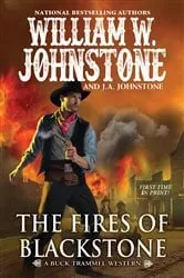 Book cover of The Fires of Blackstone by William W. Johnstone