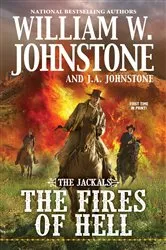Book cover of The Fires of Hell by William W. Johnstone