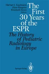 Book cover of The First 30 Years of the ESPR by Herbert J. Kaufmann