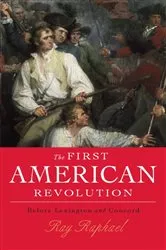 Book cover of The First American Revolution by Ray Raphael