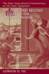 Book cover of The First and Second Letters to the Thessalonians by Gordon D. Fee