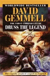 Book cover of The First Chronicles of Druss the Legend by David Gemmell