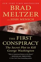 Book cover of The First Conspiracy by Brad Meltzer