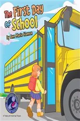 Book cover of The First Day of School by Ann Marie Hannon