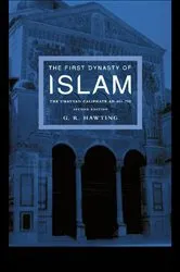 Book cover of The First Dynasty of Islam (2nd ed.) by G. R Hawting