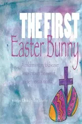 Book cover of The First Easter Bunny by Unknown