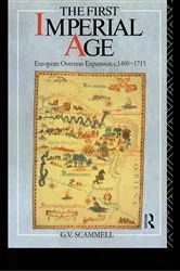 Book cover of The First Imperial Age by Geoffrey V. Scammell
