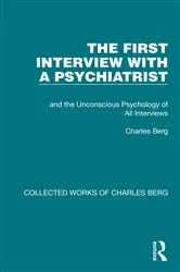 Book cover of The First Interview with a Psychiatrist by Charles Berg