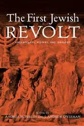 Book cover of The First Jewish Revolt by Andrea M. Berlin