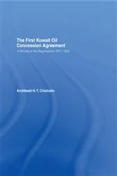 Book cover of The First Kuwait Oil Agreement by A.H.T. Chisholm