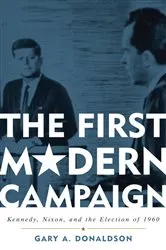 Book cover of The First Modern Campaign by Gary A. Donaldson