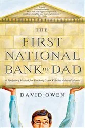 Book cover of The First National Bank of Dad by David Owen