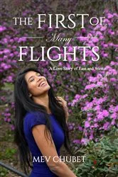 Book cover of The First of Many Flights by Mev Chubet